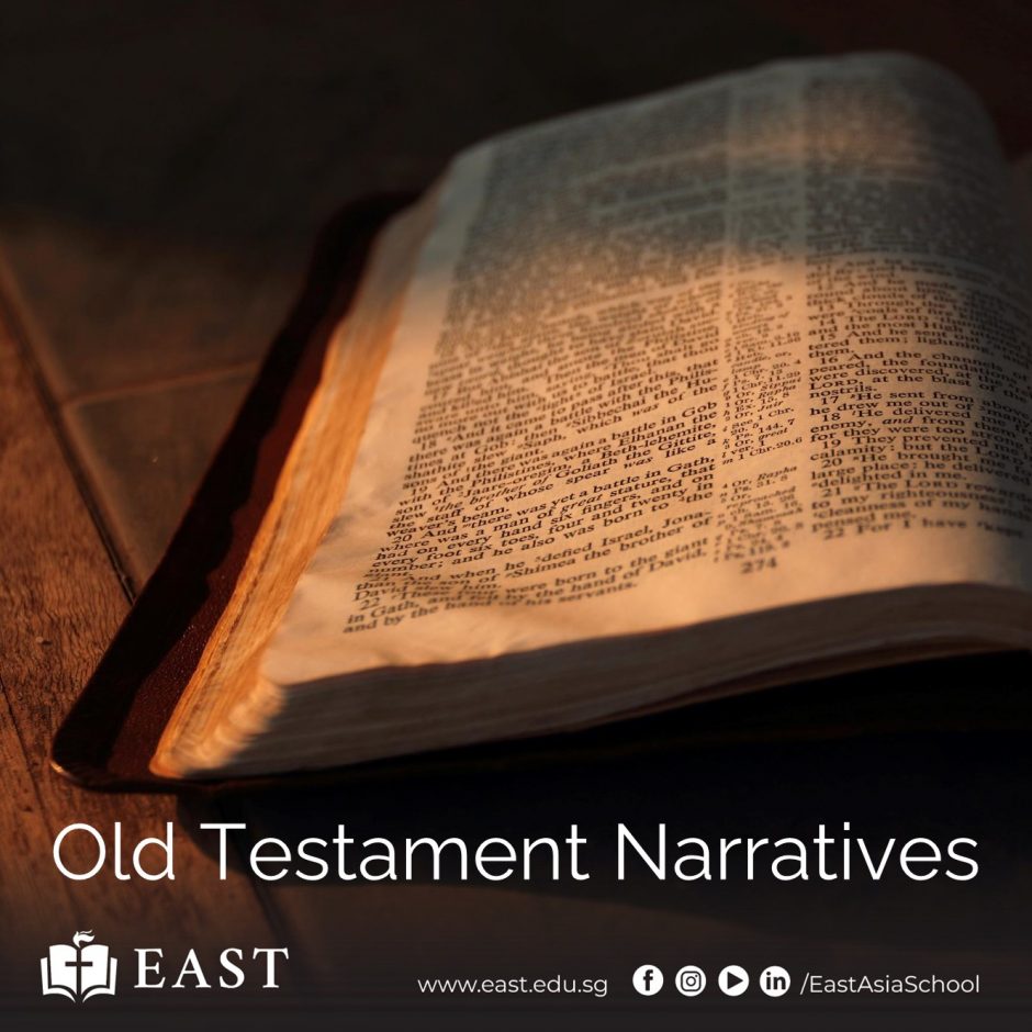 Old Testament Narratives (Onsite) – Day Course : East Asia School of ...